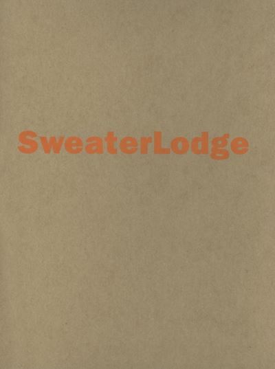 Cover for Greg Bellerby · Sweaterlodge (Paperback Book) [First Printing edition] (2007)