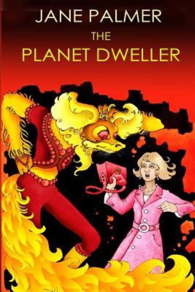 Cover for Jane Palmer · The Planet Dweller (Paperback Book) (2015)
