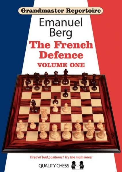 Cover for Emanuel Berg · Grandmaster Repertoire 14 - The French Defence Volume One - Grandmaster Repertoire (Paperback Bog) (2013)