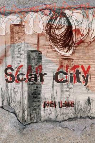 Cover for Joel Lane · Scar City (Paperback) (Paperback Book) (2016)