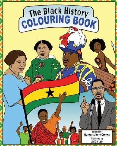 Cover for Marcus Albert-Steven · The Black History Colouring Book (Taschenbuch) (2018)