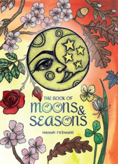 Cover for Hannah McDonald · The Book of Moons and Seasons (Taschenbuch) (2022)