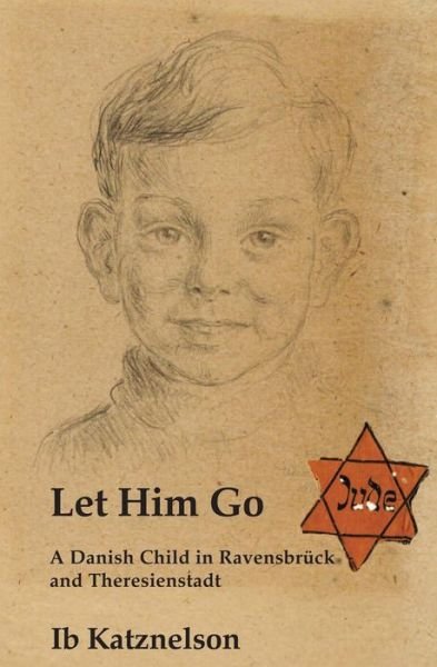Cover for Ib Katznelson · Let Him Go (Paperback Book) [2 Enlarged edition] (2020)