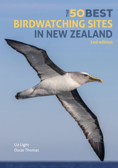 Cover for Oscar Thomas · The 50 Best Birdwatching Sites in New Zealand (Paperback Book) [2 New edition] (2023)