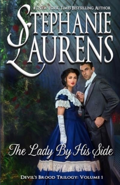 Cover for Stephanie Laurens · The Lady By His Side: Devil's Brood Trilogy - Cynsters Next Generation (Taschenbuch) [Print edition] (2020)
