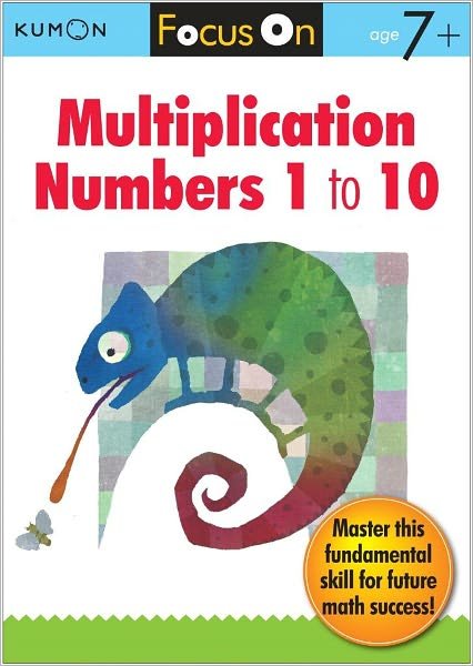 Focus On Multiplication: Numbers 1-10 - Kumon - Books - Kumon Publishing North America, Inc - 9781935800408 - June 1, 2012