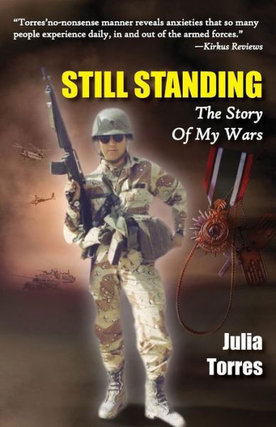 Still Standing: the Story of My Wars - Julia Torres - Książki - Full Court Press - 9781938812408 - 5 grudnia 2014