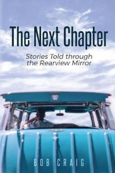 Cover for Bob Craig · The Next Chapter (Pocketbok) (2018)