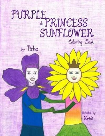 Cover for Tisha · Purple &amp; Princess Sunflower (Coloring Book) (Paperback Book) (2017)
