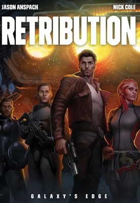 Cover for Jason Anspach · Retribution - Galaxy's Edge (Hardcover Book) (2021)