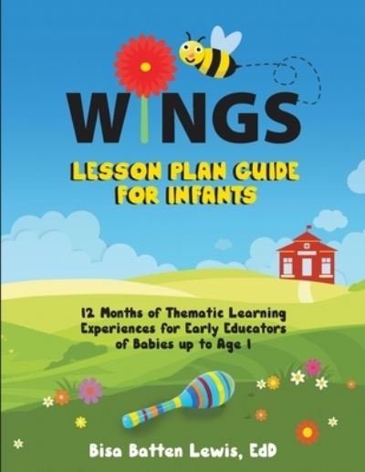 Cover for Bisa Batten Lewis · WINGS Lesson Plan Guide for Infants (Paperback Book) (2021)