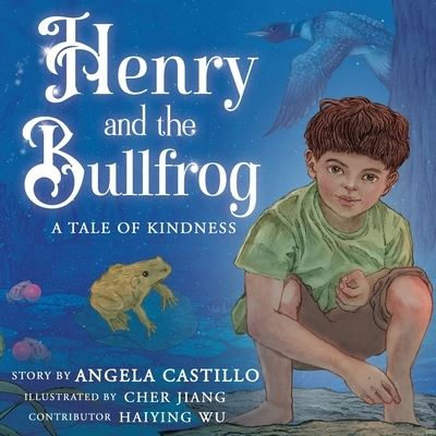 Cover for Angela Castillo · Henry and the Bullfrog (Paperback Book) (2021)