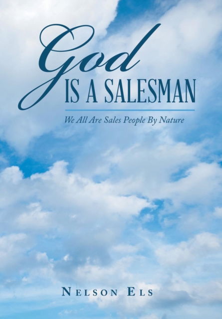 Cover for Nelson Els · God Is a Salesman (Inbunden Bok) (2018)