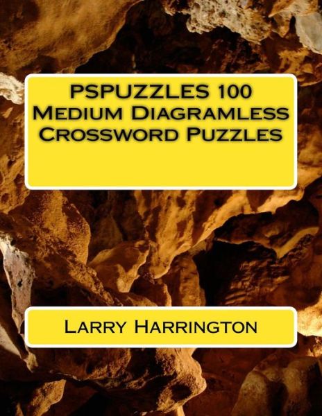 Cover for Larry Harrington · PSPUZZLES 100 Medium Diagramless Crossword Puzzles (Paperback Book) (2017)