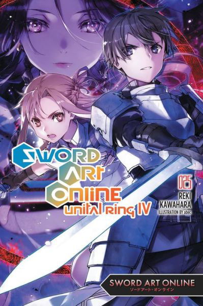 Cover for Reki Kawahara · Sword Art Online 25 (light novel) - SWORD ART ONLINE NOVEL SC (Paperback Book) (2022)