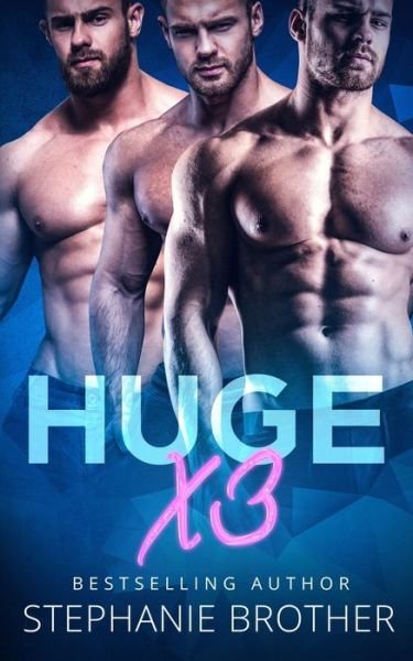 Cover for Stephanie Brother · Huge X3 (Paperback Book) (2018)
