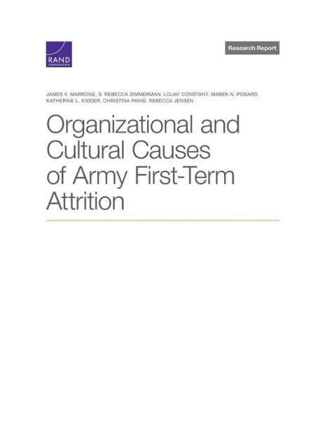 Cover for James V Marrone · Organizational and Cultural Causes of Army First-Term Attrition (Paperback Book) (2021)