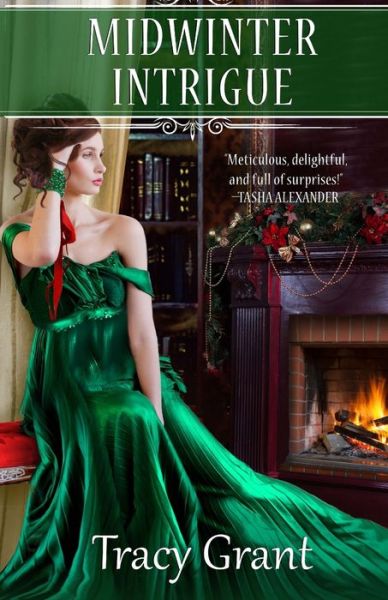 Midwinter Intrigue - Tracy Grant - Books - CreateSpace Independent Publishing Platf - 9781978441408 - October 25, 2017