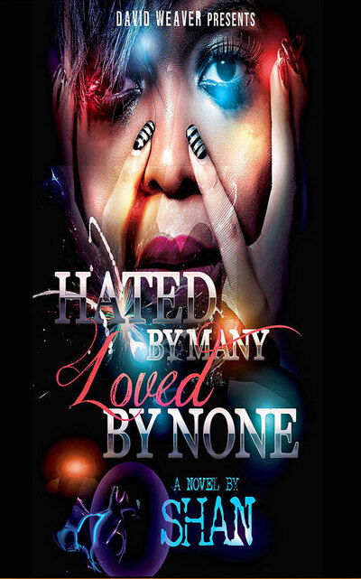 Cover for Shan · Hated by Many, Loved By None (CD) (2020)