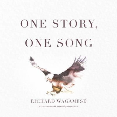 Cover for Richard Wagamese · One Story, One Song (CD) (2018)