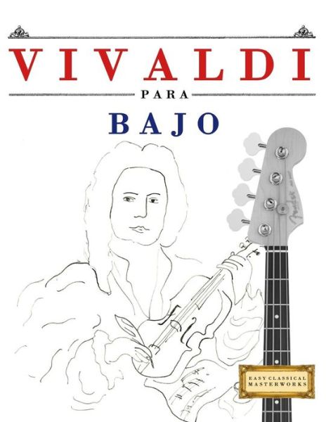 Cover for Easy Classical Masterworks · Vivaldi para Bajo (Taschenbuch) (2018)