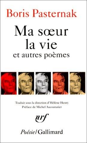 Cover for Boris Pasternak · Ma Soeur La Vie et Autr (Poesie / Gallimard) (French Edition) (Taschenbuch) [French edition] (1988)