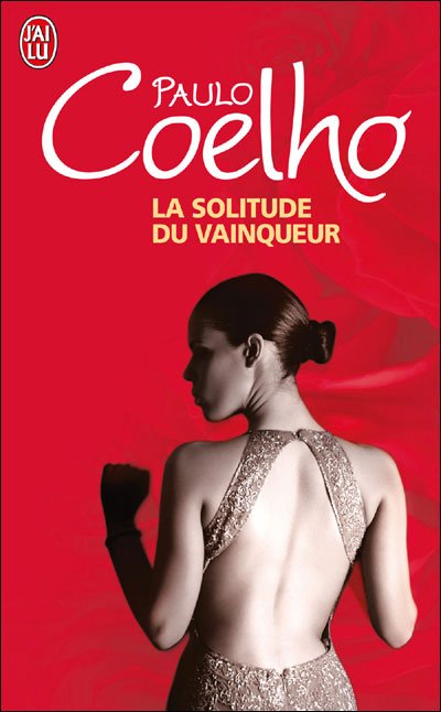 Cover for Paulo Coelho · La Solitude Du Vainqueur (Litterature Generale) (French Edition) (Paperback Book) [French edition] (2010)