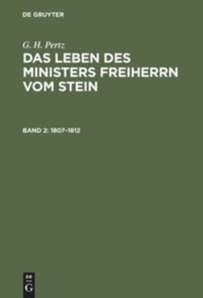 Cover for G. H. Pertz · 1807 - 1812 : Aus (Book) (1901)