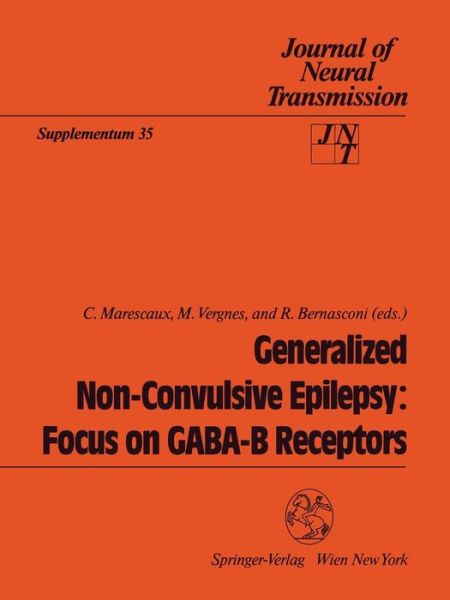 Cover for C Marescaux · Generalized Non-Convulsive Epilepsy: Focus on GABA-B Receptors - Journal of Neural Transmission. Supplementa (Paperback Book) (1992)