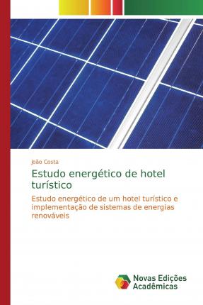 Estudo energético de hotel turíst - Costa - Books -  - 9783330751408 - 