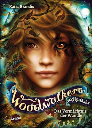 Cover for Katja Brandis · Woodwalkers  Die Rückkehr (Staffel 2, Band 1). Das Vermächtnis der Wandler (Bog) (2022)