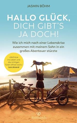 Cover for Jasmin Böhm · Hallo Glück, dich gibts ja doch! (Book) (2022)