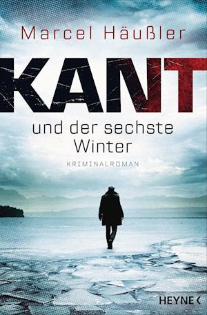 Cover for Marcel Häußler · Kant und der sechste Winter (Paperback Bog) (2021)