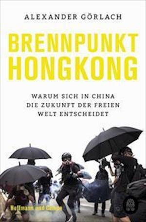 Cover for Alexander Görlach · Brennpunkt Hongkong (Paperback Book) (2021)