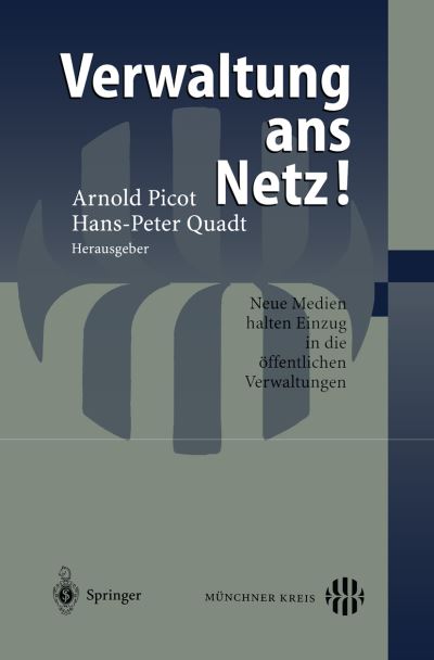 Cover for Arnold Picot · Verwaltung ANS Netz!: Neue Medien Halten Einzug in Die OEffentlichen Verwaltungen (Inbunden Bok) [2001 edition] (2001)