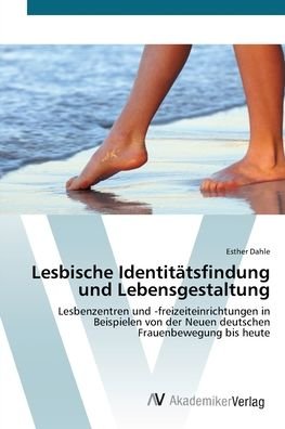 Cover for Dahle · Lesbische Identitätsfindung und L (Bok) (2012)