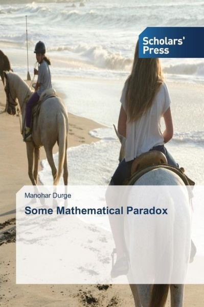 Cover for Manohar Durge · Some Mathematical Paradox (Taschenbuch) (2014)