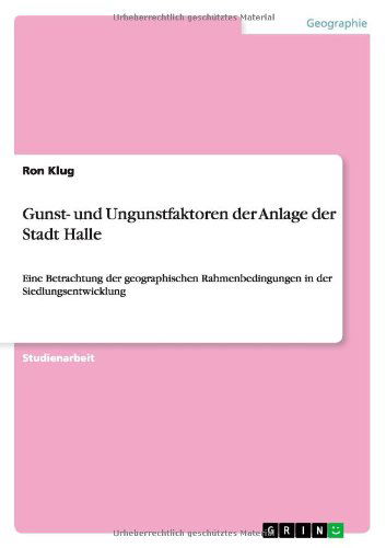 Gunst- und Ungunstfaktoren der Anl - Klug - Books - GRIN Verlag - 9783640647408 - June 22, 2010