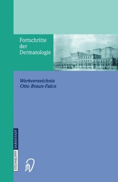 Cover for Birger Konz · Fortschritte Der Dermatologie: Werkverzeichnis (Paperback Bog) [Softcover Reprint of the Original 1st 2002 edition] (2012)