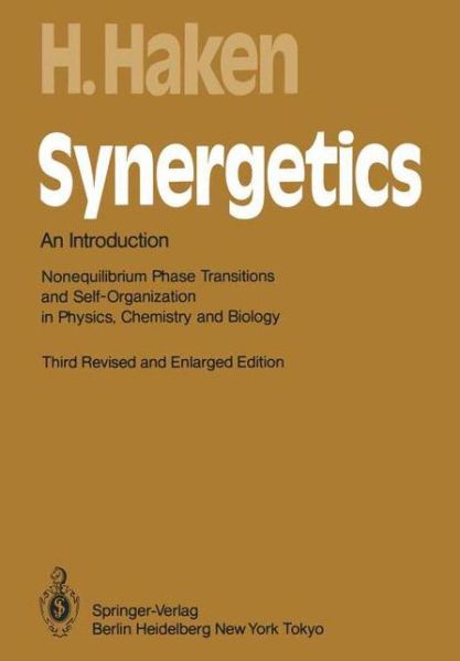 Cover for Hermann Haken · Synergetics: An Introduction - Springer Series in Synergetics (Taschenbuch) [3rd ed. 1983. Softcover reprint of the original 3r edition] (2012)