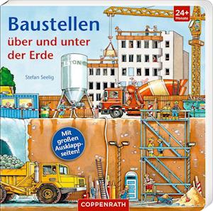 Baustellen über und unter der Erde - Stefan Seelig - Libros - Coppenrath - 9783649644408 - 1 de diciembre de 2022