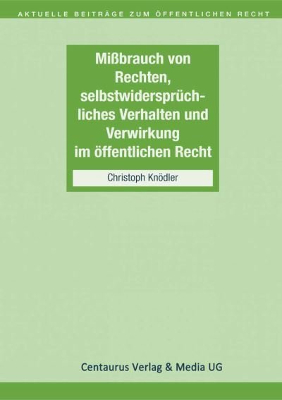 Cover for Knödler · Missbrauch von Rechten, selbstw (Bok) (2016)