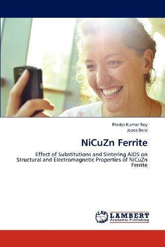 Cover for Japes Bera · Nicuzn Ferrite: Effect of Substitutions and Sintering Aids on Structural and Electromagnetic Properties of Nicuzn Ferrite (Paperback Book) (2012)