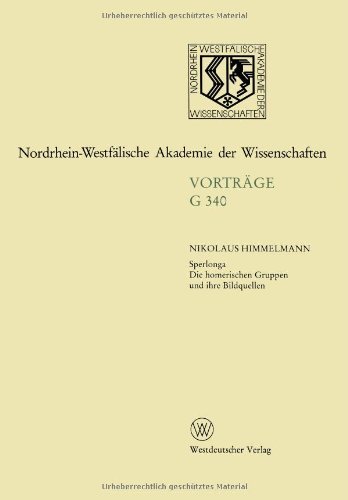 Cover for Himmelmann, Nikolaus (Previously at he Westfalische Wilhelms-Universitat, Germany ) · Sperlonga: Die Homerischen Gruppen Und Ihre Bildquellen - Nordrhein-Westfalische Akademie Der Wissenschaften (Paperback Bog) [1995 edition] (2013)