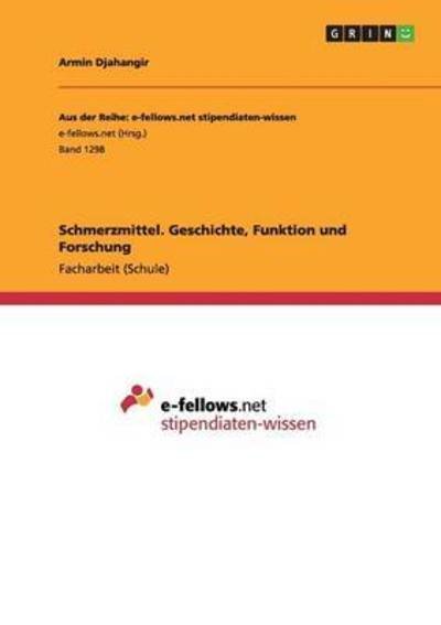 Cover for Djahangir · Schmerzmittel. Geschichte, Fu (Bog) (2015)