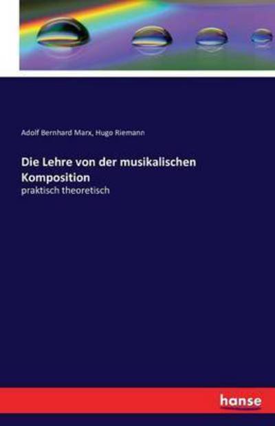 Cover for Marx · Die Lehre von der musikalischen Ko (Book) (2016)