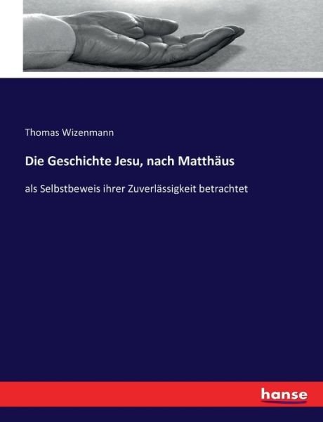 Cover for Wizenmann · Die Geschichte Jesu, nach Mat (Bog) (2016)