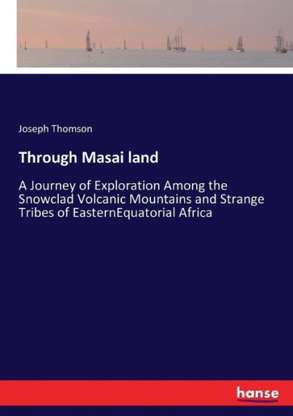 Cover for Thomson · Through Masai land (Book) (2016)