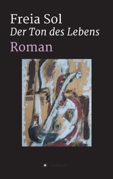 Cover for Sol · Der Ton des Lebens (Book) (2017)