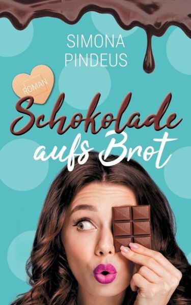 Cover for Pindeus · Schokolade aufs Brot (Book) (2019)